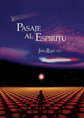Pasaje al Espiritu = Passage to the Spirit = Pa... [Spanish] 1935492748 Book Cover