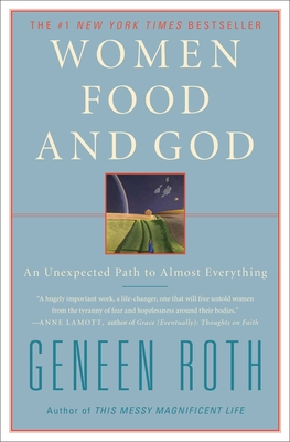 Women Food and God: An Unexpected Path to Almos... 1416543082 Book Cover