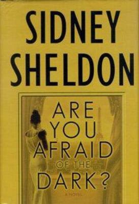 Are You Afraid of the Dark? : A Novel by Sidney... B01F9QH0O8 Book Cover