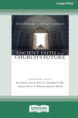 Ancient Faith for the Church's Future [Standard... 0369371410 Book Cover