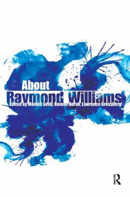 About Raymond Williams 0415545803 Book Cover