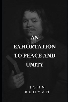 An Exhortation to Peace and Unity 1698404336 Book Cover