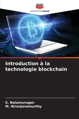 Introduction à la technologie blockchain [French] 6208043646 Book Cover