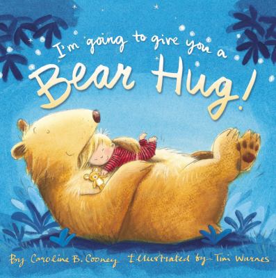 I'm Going to Give You a Bear Hug! 0310754941 Book Cover