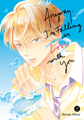 Anyway, I'm Falling in Love with You. 2 B0CDWFS5ZJ Book Cover