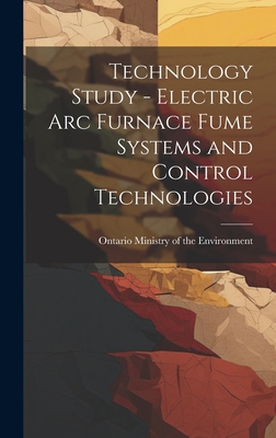 Technology Study - Electric Arc Furnace Fume Sy... 1020795093 Book Cover