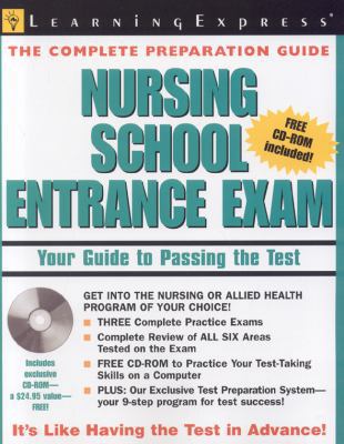 Nursing School Entrance Exam: Your Guide to Pas... 1576854817 Book Cover