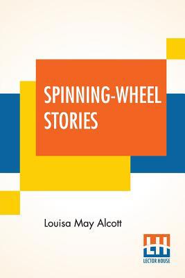 Spinning-Wheel Stories 9353363179 Book Cover