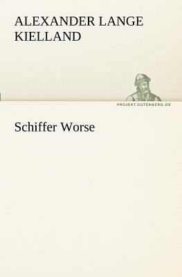 Schiffer Worse [German] 3842408315 Book Cover