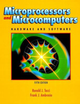Microprocessors and Microcomputers: Hardware an... 0130104949 Book Cover