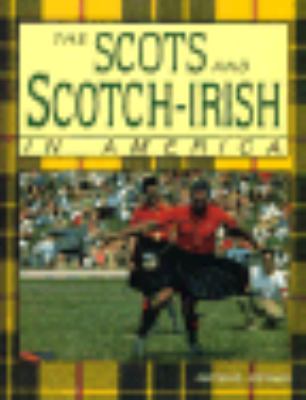 The Scots and Scotch-Irish in America (In Ameri... 0822510383 Book Cover