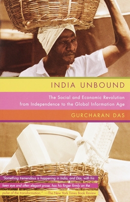 India Unbound: The Social and Economic Revoluti... 0385720742 Book Cover