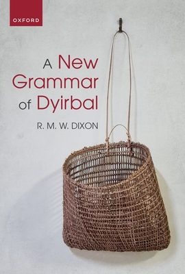 A New Grammar of Dyirbal 0198944314 Book Cover