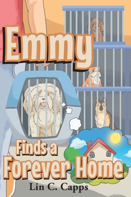 Emmy Finds a Forever Home B0FGFBTKLC Book Cover