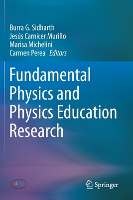 Fundamental Physics and Physics Education Research 3030529258 Book Cover