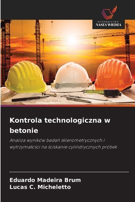 Kontrola technologiczna w betonie [Polish] 6209207375 Book Cover