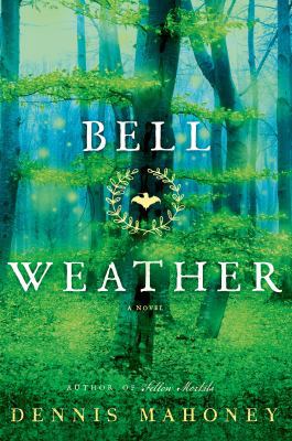 Bell Weather: A Novel 1627792678 Book Cover