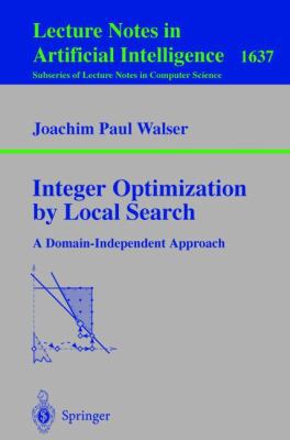 Integer Optimization by Local Search : A Domain... B010BF6CI2 Book Cover