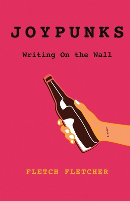 Joypunks: Writing On the Wall B0DZPK6PYC Book Cover