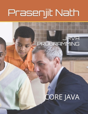 Java Programming: Core Java B0DXB7SJ1G Book Cover