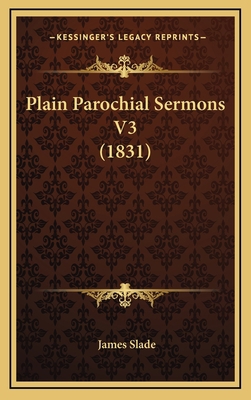 Plain Parochial Sermons V3 (1831) 1165573555 Book Cover