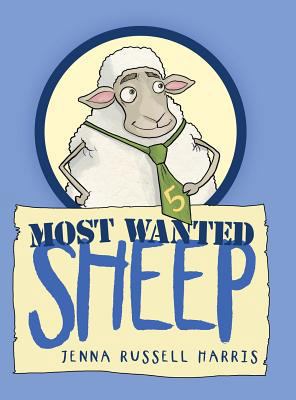 Most Wanted Sheep 1480818607 Book Cover