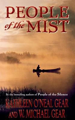 People of the Mist: A Novel of North America's ... 0765388537 Book Cover