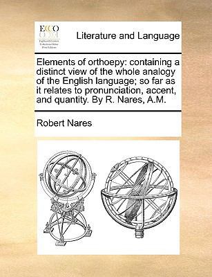 Elements of Orthoepy: Containing a Distinct Vie... 1140820486 Book Cover