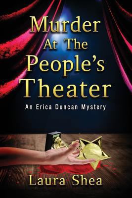 Murder at the People's Theater: An Erica Duncan... 1946063355 Book Cover