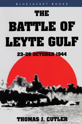 Battle of Leyte Gulf: 23-26 October 1944 1557502439 Book Cover