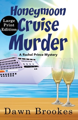 Honeymoon Cruise Murder Large Print Edition: La... [Large Print] 1913065227 Book Cover