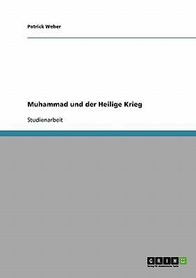 Muhammad und der Heilige Krieg [German] 3638825647 Book Cover