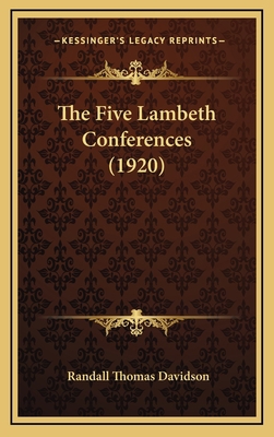 The Five Lambeth Conferences (1920) 116730649X Book Cover