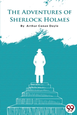 The Adventures of Sherlock Holmes B0BT23LRN2 Book Cover