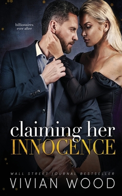 Claiming Her Innocence: A Billionaire Friends T... 1959830244 Book Cover