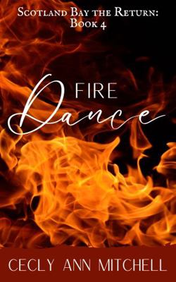 Paperback Fire Dance : Scotland Bay the Return Book