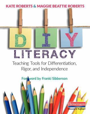 DIY Literacy: Teaching Tools for Differentiatio... 0325078165 Book Cover