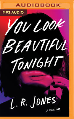 You Look Beautiful Tonight: A Thriller B0B6XMWGBK Book Cover