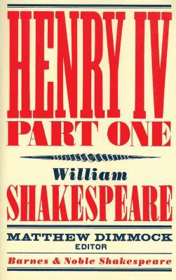 Henry IV Part One (Barnes & Noble Shakespeare) 1411499700 Book Cover