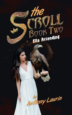 The Scroll Book Two: Ella Accending B0DT1KBKPR Book Cover