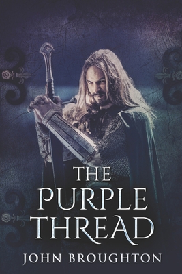 The Purple Thread: Large Print Edition [Large Print] B087617M1M Book Cover