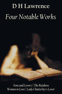 Four Notable Works: Sons and Lovers, the Rainbo... 1781394032 Book Cover