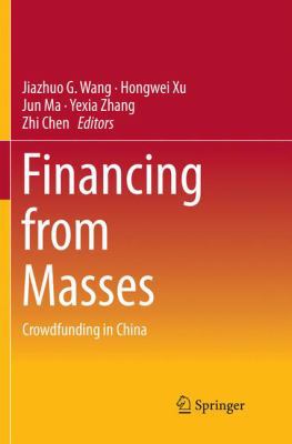 Financing from Masses: Crowdfunding in China 9811355045 Book Cover