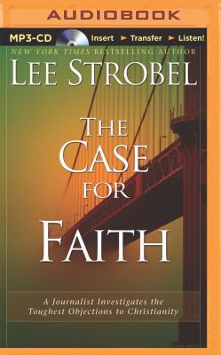 The Case for Faith: A Journalist Investigates t... 1480555037 Book Cover
