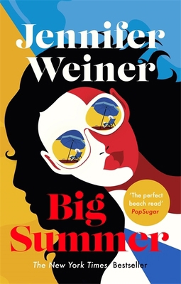 Big Summer: the best escape you'll have this year 0349427712 Book Cover