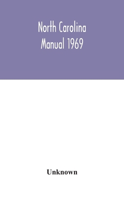 North Carolina Manual 1969 9354046932 Book Cover