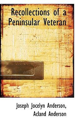 Recollections of a Peninsular Veteran 1116797127 Book Cover