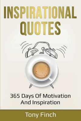 Inspirational Quotes: 365 days of motivation an... 1761035932 Book Cover