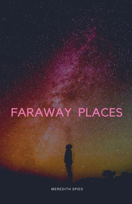 Faraway Places B0DW6S6SD5 Book Cover