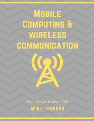 Mobile Computing & Wireless Communication: Subj... 1980679290 Book Cover